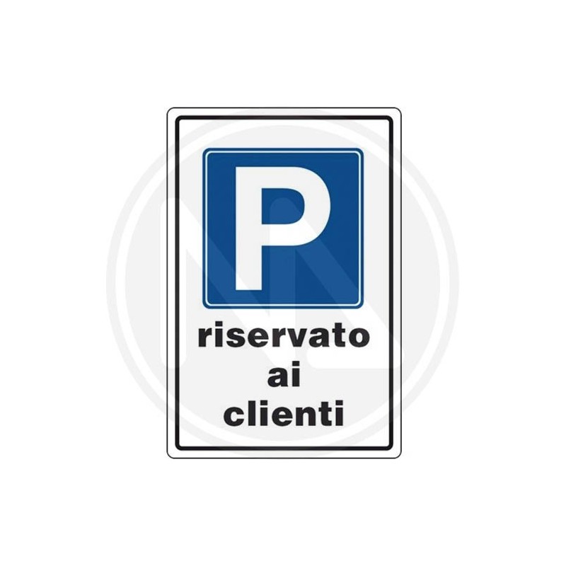ROAD SIGNS "RESERVED PARKING FOR CLIENTS"