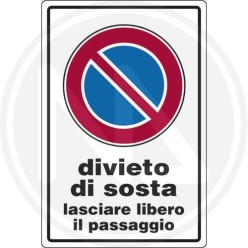 SEGNALETICA STRADALE "DIVIETO DI SOSTA"
