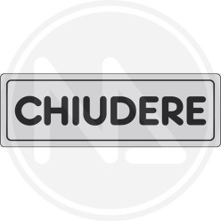 SEGNALETICA ADESIVA DI INFORMAZIONE ARGENTO "CHIUDERE"