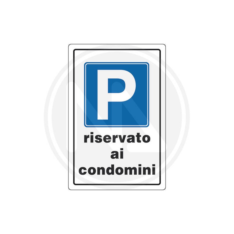 ROAD SIGNS "RESERVED FOR CONDOMINIUMS"