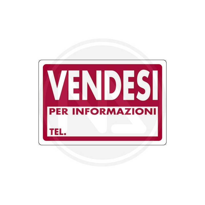 CARTELLO SEGNALETICo di informazione "VENDESI"