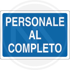 CARTELLO SEGNALETICA CANTIERE "PERSONALE AL COMPLETO"