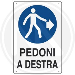 CARTELLO SEGNALETICA CANTIERE "PEDONI A DESTRA"