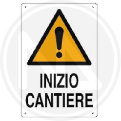 CARTELLO SEGNALETICA CANTIERE "INIZIO CANTIERE"