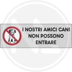 ADHESIVE SIGNS FOR INFORMATIONS SILVER COLOUR "OUR DOG FRIENDS"