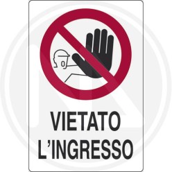 CARTELLO SEGNALETICo di informazione "VIETATO L'INGRESSO"