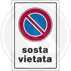 SEGNALETICA STRADALE "SOSTA VIETATA"