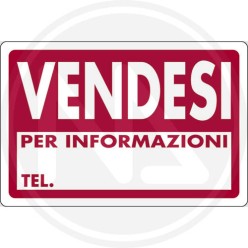 CARTELLO SEGNALETICo di informazione "VENDESI"