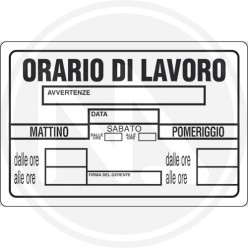CARTELLO SEGNALETICo di informazione "ORARIO DI LAVORO"