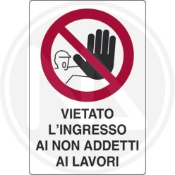 CARTELLO SEGNALETICA CANTIERE "VIETATO L'INGRESSO" CM 40x60