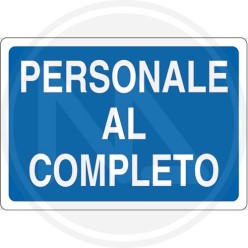 CARTELLO SEGNALETICA CANTIERE "PERSONALE AL COMPLETO"